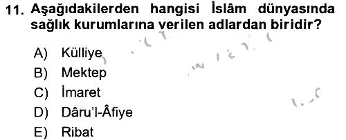 İslam Kurumları ve Medeniyeti 2016-2017 3 Ders Sınavı - 11. soru