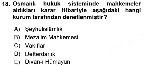 İslam Kurumları ve Medeniyeti 2017-2018 3 Ders Sınavı - 18. soru