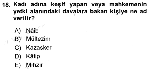İslam Kurumları ve Medeniyeti 2018-2019 3 Ders Sınavı - 18. soru