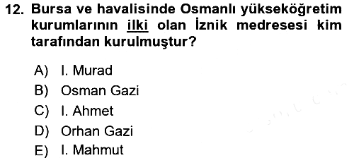 İslam Kurumları ve Medeniyeti 2018-2019 Dönem Sonu Sınavı - 12. soru