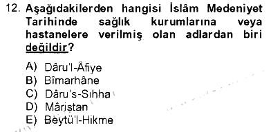 İslam Kurumları ve Medeniyeti 2012-2013 Tek Ders Sınavı - 12. soru