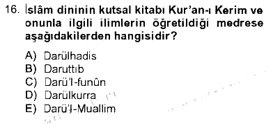 İslam Kurumları ve Medeniyeti 2012-2013 Tek Ders Sınavı - 16. soru