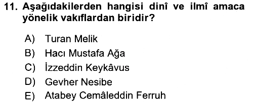 İslam Kurumları ve Medeniyeti 2015-2016 Tek Ders Sınavı - 11. soru