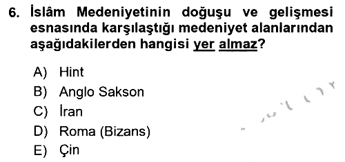 İslam Kurumları ve Medeniyeti 2018-2019 Yaz Okulu Sınavı - 6. soru
