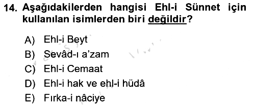 İslam Mezhepleri Tarihi 2022-2023 Ara Sınav - 14. soru