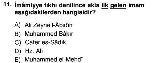 İslam Mezhepleri Tarihi 2014-2015 Tek Ders Sınavı - 11. soru