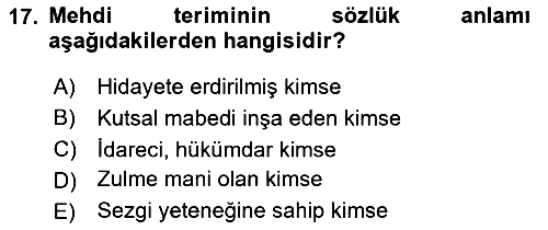 İslam Mezhepleri Tarihi 2024-2025 Yaz Okulu Sınavı - 17. soru