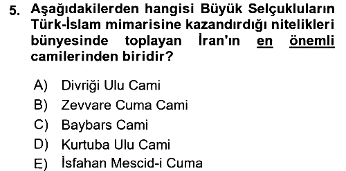 İslam Sanatları Tarihi 2016-2017 3 Ders Sınavı - 5. soru