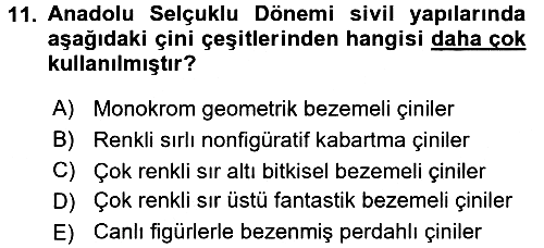 İslam Sanatları Tarihi 2016-2017 3 Ders Sınavı - 11. soru