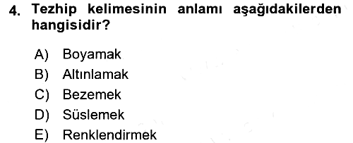 İslam Sanatları Tarihi 2017-2018 3 Ders Sınavı - 4. soru
