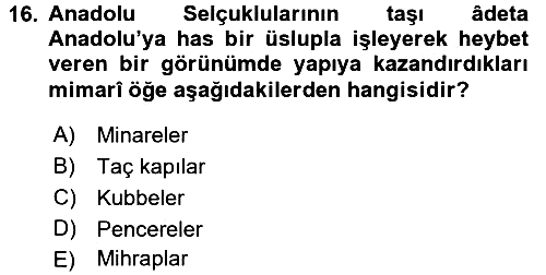İslam Sanatları Tarihi 2017-2018 3 Ders Sınavı - 16. soru