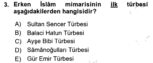 İslam Sanatları Tarihi 2018-2019 3 Ders Sınavı - 3. soru