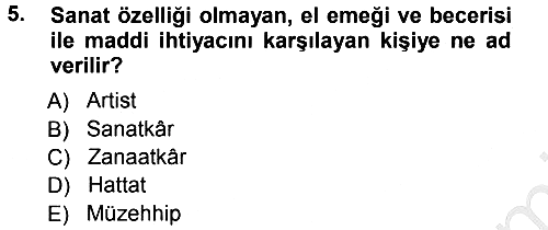 İslam Sanatları Tarihi 2012-2013 Ara Sınav - 5. soru