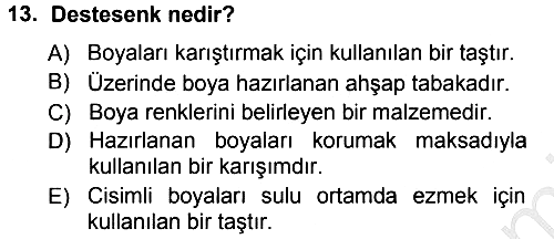İslam Sanatları Tarihi 2012-2013 Ara Sınav - 13. soru