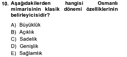 İslam Sanatları Tarihi 2014-2015 Ara Sınav - 10. soru