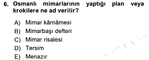 İslam Sanatları Tarihi 2017-2018 Ara Sınav - 6. soru