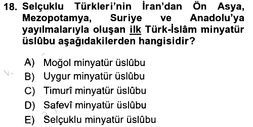 İslam Sanatları Tarihi 2017-2018 Ara Sınav - 18. soru