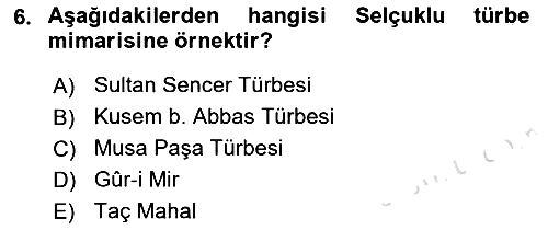 İslam Sanatları Tarihi 2019-2020 Ara Sınav - 6. soru