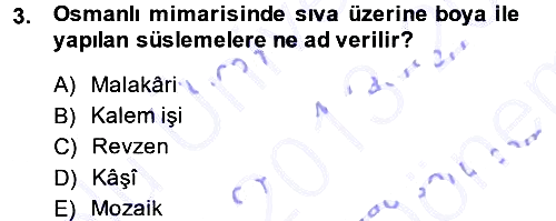İslam Sanatları Tarihi 2013-2014 Dönem Sonu Sınavı - 3. soru