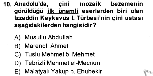 İslam Sanatları Tarihi 2014-2015 Dönem Sonu Sınavı - 10. soru
