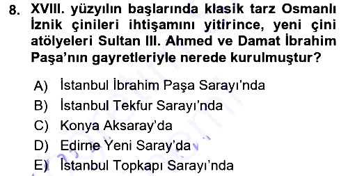 İslam Sanatları Tarihi 2015-2016 Dönem Sonu Sınavı - 8. soru