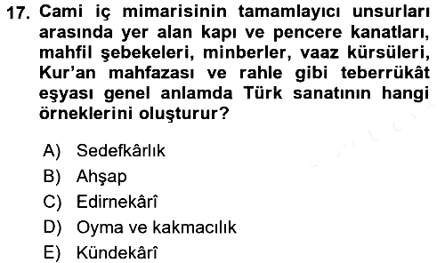 İslam Sanatları Tarihi 2016-2017 Dönem Sonu Sınavı - 17. soru
