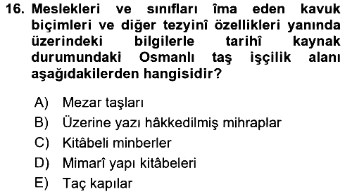 İslam Sanatları Tarihi 2017-2018 Dönem Sonu Sınavı - 16. soru
