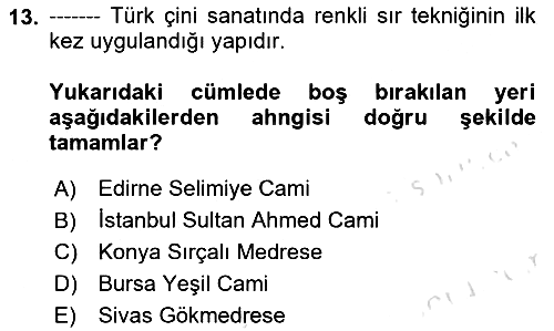 İslam Sanatları Tarihi 2019-2020 Dönem Sonu Sınavı - 13. soru