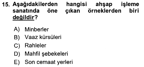 İslam Sanatları Tarihi 2022-2023 Dönem Sonu Sınavı - 15. soru
