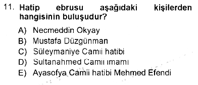 İslam Sanatları Tarihi 2012-2013 Tek Ders Sınavı - 11. soru