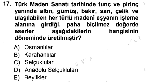 İslam Sanatları Tarihi 2013-2014 Tek Ders Sınavı - 17. soru