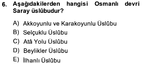 İslam Sanatları Tarihi 2014-2015 Tek Ders Sınavı - 6. soru