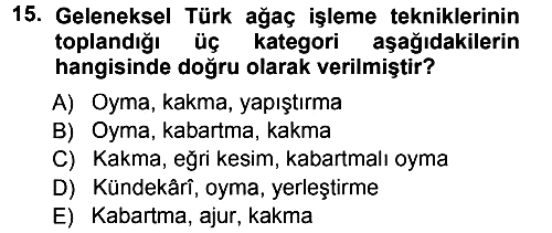 İslam Sanatları Tarihi 2014-2015 Tek Ders Sınavı - 15. soru