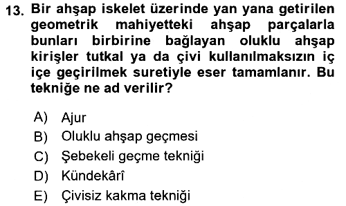 İslam Sanatları Tarihi 2015-2016 Tek Ders Sınavı - 13. soru