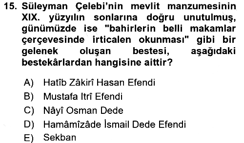 İslam Sanatları Tarihi 2015-2016 Tek Ders Sınavı - 15. soru