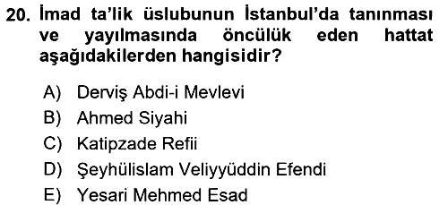 İslam Sanatları Tarihi 2015-2016 Tek Ders Sınavı - 20. soru