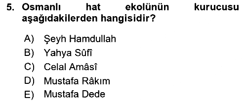 İslam Sanatları Tarihi 2018-2019 Yaz Okulu Sınavı - 5. soru