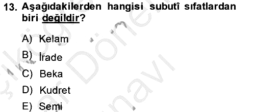 Kelam´a Giriş 2013-2014 Dönem Sonu Sınavı - 13. soru