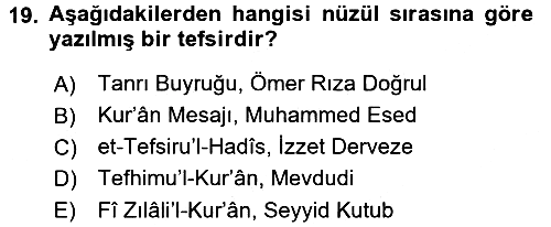 Tefsir Tarihi ve Usulü 2016-2017 3 Ders Sınavı - 19. soru