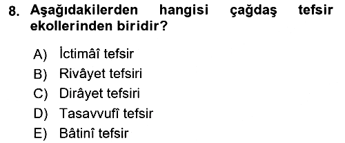 Tefsir Tarihi ve Usulü 2018-2019 3 Ders Sınavı - 8. soru
