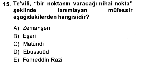 Tefsir Tarihi ve Usulü 2013-2014 Ara Sınav - 15. soru