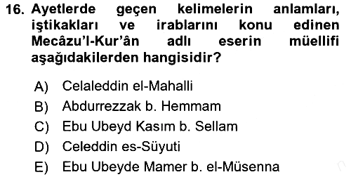 Tefsir Tarihi ve Usulü 2017-2018 Ara Sınav - 16. soru