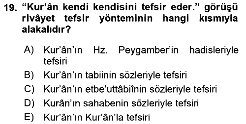 Tefsir Tarihi ve Usulü 2021-2022 Ara Sınav - 19. soru