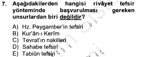 Tefsir Tarihi ve Usulü 2014-2015 Dönem Sonu Sınavı - 7. soru
