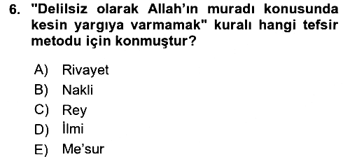 Tefsir Tarihi ve Usulü 2016-2017 Dönem Sonu Sınavı - 6. soru