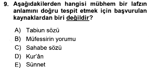 Tefsir Tarihi ve Usulü 2018-2019 Dönem Sonu Sınavı - 9. soru