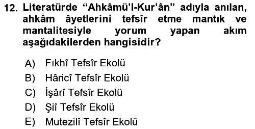 Tefsir Tarihi ve Usulü 2018-2019 Yaz Okulu Sınavı - 12. soru