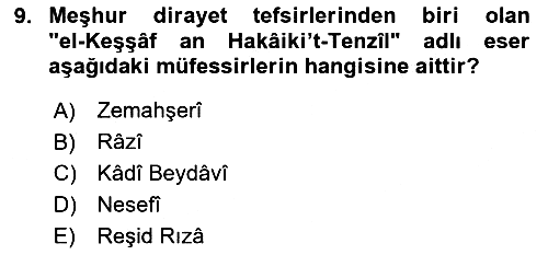 Tefsir Tarihi ve Usulü 2023-2024 Yaz Okulu Sınavı - 9. soru