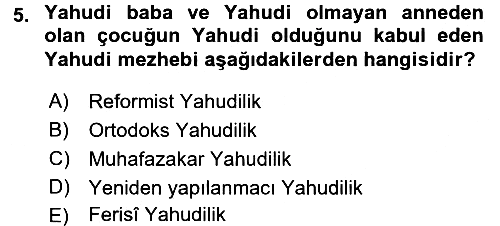 Yaşayan Dünya Dinleri 2016-2017 3 Ders Sınavı - 5. soru