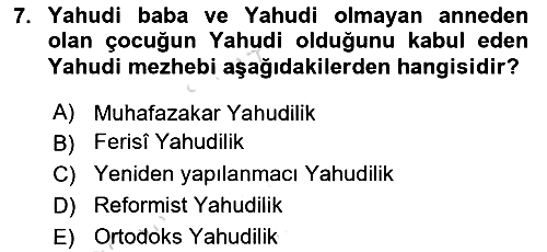 Yaşayan Dünya Dinleri 2018-2019 3 Ders Sınavı - 7. soru